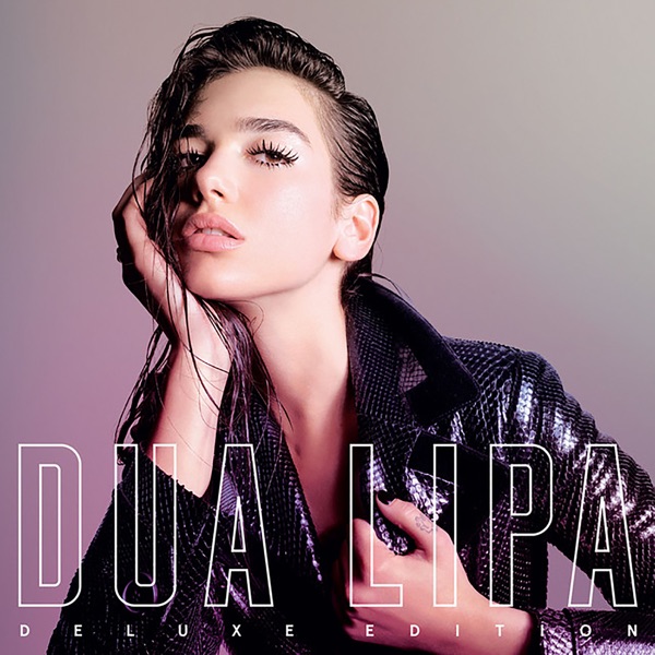 Dua Lipa(杜娃·黎波):流行舞曲的天后-0mac